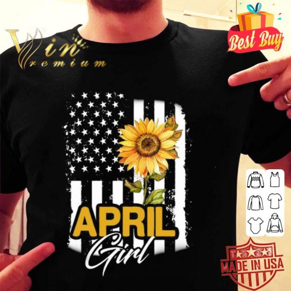 Sunflowers April girl American flag version shirt