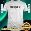 Original Essential Af shirt sweater