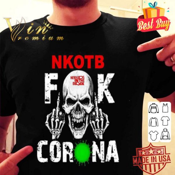 NKOTB fuck Coronavirus version skull shirt