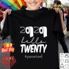 Toilet paper 2020 hello twenty #Quarantined Covid-19 shirt