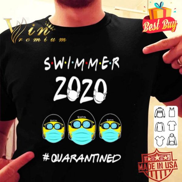 Swimmers 2020 #quarantined shirt
