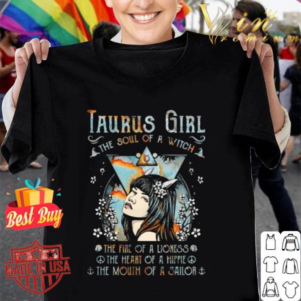 Taurus girl the soul of a witch the fire of a lioness shirt