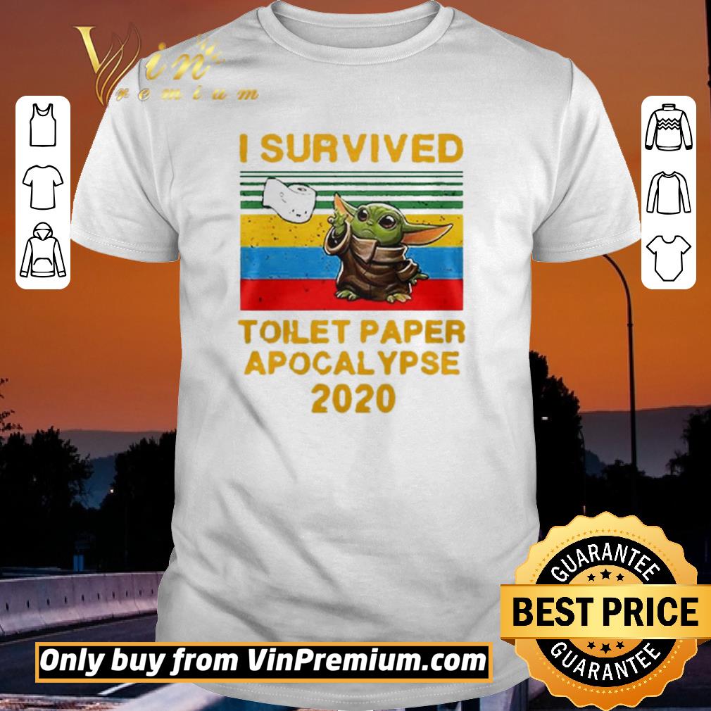 Original I Survived Toilet Paper Apocalypse 2020 Vintage Baby Yoda shirt sweater Original I Survived Toilet Paper Apocalypse 2020 Vintage Baby Yoda shirt sweater