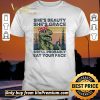 Nice The Dinosaur She's Beauty She's Grace She'll Probably Eat Your Face Vintage shirt sweater