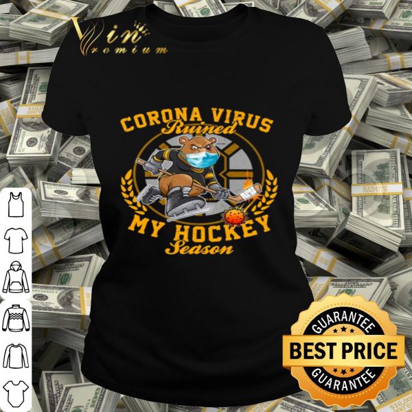 Boston Bruins Corona virus ruined my hockey season shirt