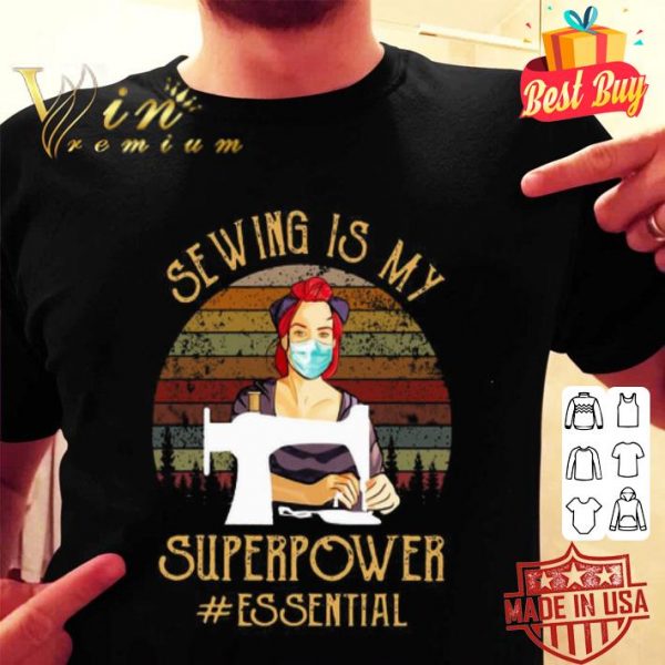 Sewing is my superpower #Essential Vintage Coronavirus shirt