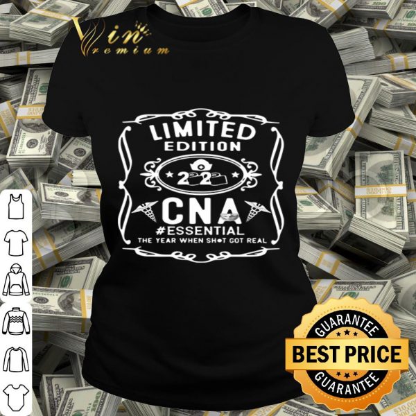 Limited Edition 2020 CNA Essential the year when shit got real Coronavirus shirt