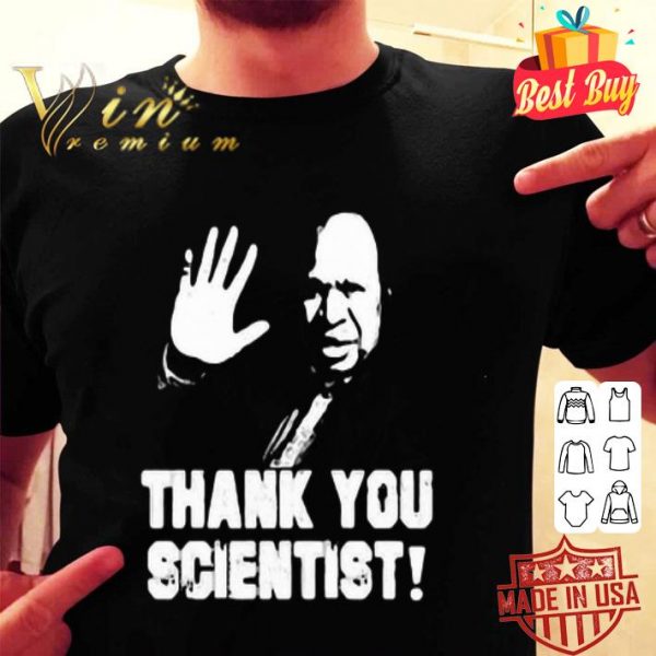 Belden Namah Thank you scientist shirt
