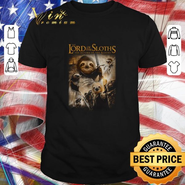 Hot The lord Of the Sloths the return of the Sloths shirt