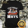 Stay home and listen to music BTS Coronavirus shirt