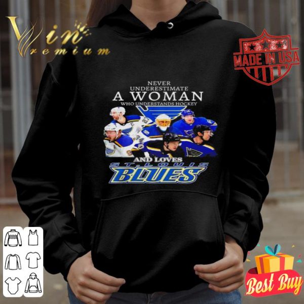 St. Louis Blues Never Underestimate A Woman Who Understands Hockey shirt