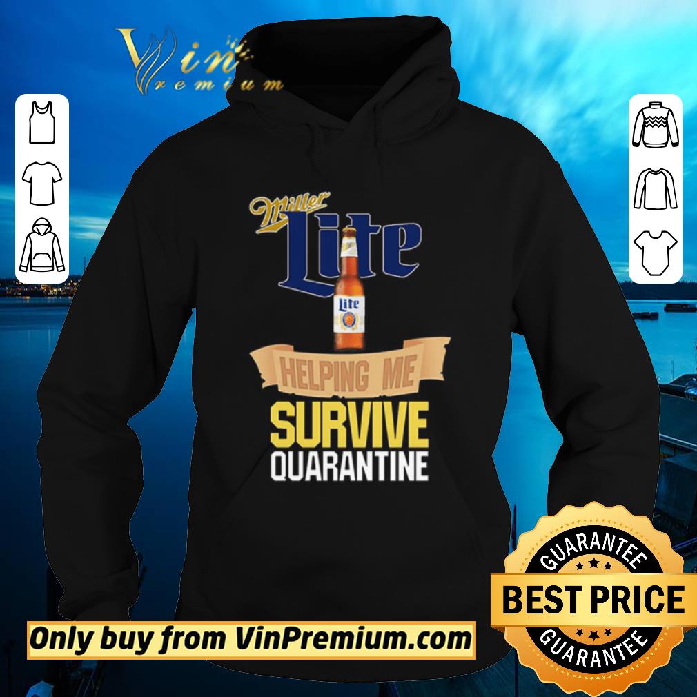 5e4fbc54 original miller lite helping me survive quarantine covid 19 shirt sweater 4 - Original Miller Lite helping me survive quarantine Covid-19 shirt sweater