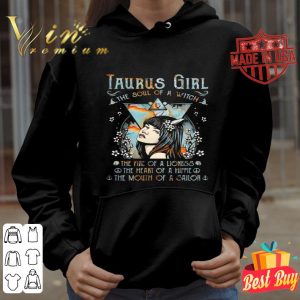 Taurus girl the soul of a witch the fire of a lioness shirt