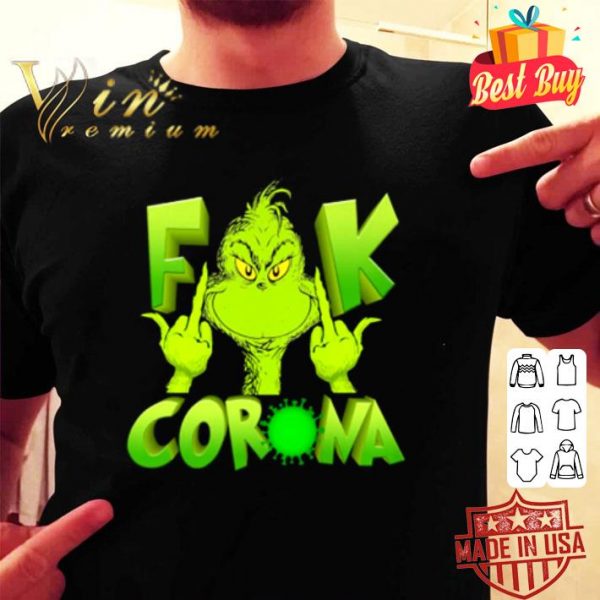 Grinch fuck Coronavirus shirt