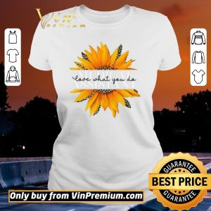 Top Sunflower Leopard Medical Assistant Love What You Do shirt sweater 1