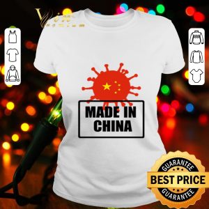 Coronavirus made in China Wuhan shirt