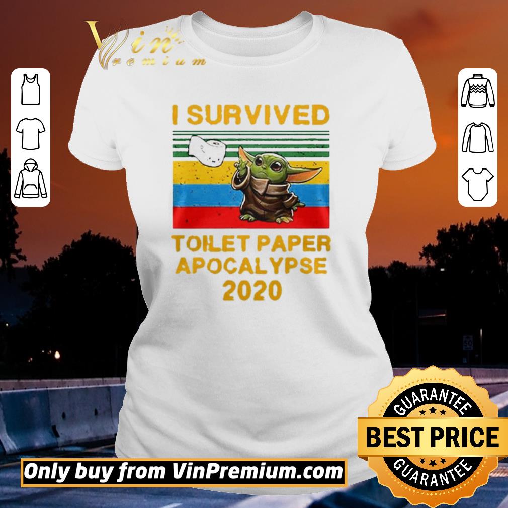 Original I Survived Toilet Paper Apocalypse 2020 Vintage Baby Yoda shirt sweater Original I Survived Toilet Paper Apocalypse 2020 Vintage Baby Yoda shirt sweater