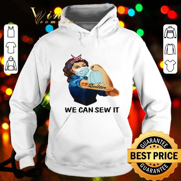 Strong girl quilter we can sew it Coronavirus shirt