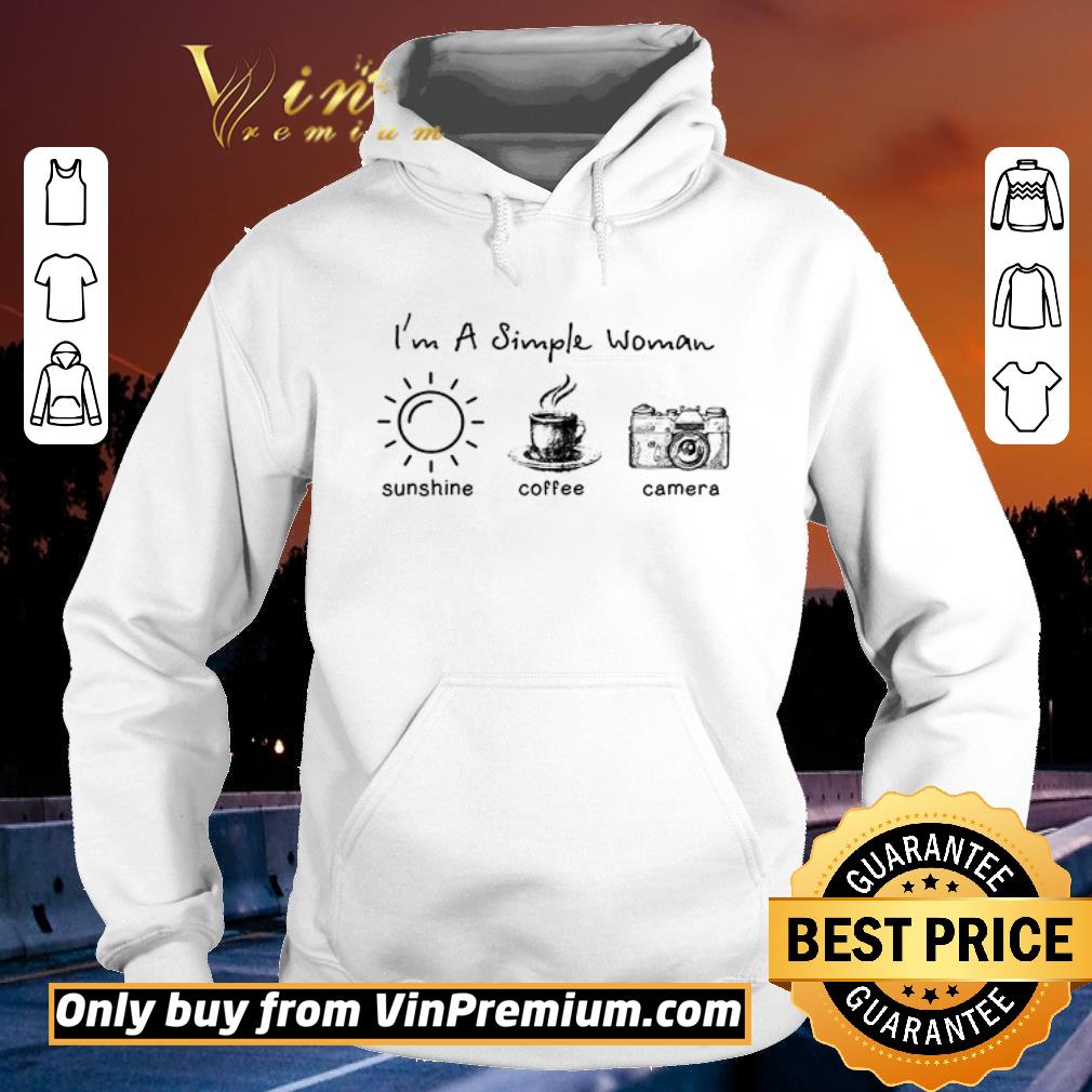 Original I'm A Simple Woman Sunshine Coffee Camera shirt sweater 6ddec1d2 original i m a simple woman sunshine coffee camera shirt sweater 4 - Original I'm A Simple Woman Sunshine Coffee Camera shirt sweater