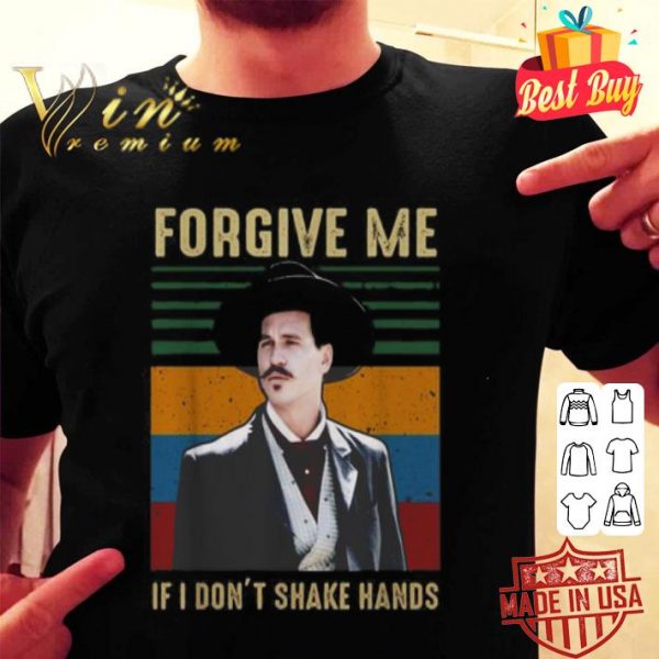 Vintage Tombstone forgive me if I don’t shake hands shirt