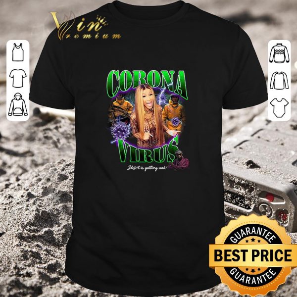 Nice Cardi B Coronavirus short is getting val shirt