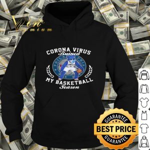 Philadelphia 76ers Corona Virus ruined my basketball season shirt 3 Philadelphia 76ers Corona Virus ruined my basketball season shirt