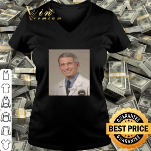 Dr. Fauci Anthony Fauci Covid-19 shirt
