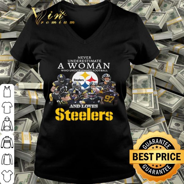 Never underestimate a woman understands football love Steelers shirt