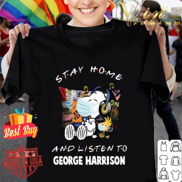 Snoopy stay home and listen to George Harrison Coronavirus shirt