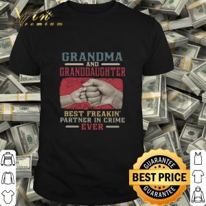 Grandma And Granddaughter Best Freakin Partner In Crime Vintage shirt