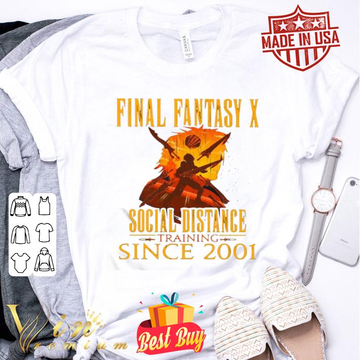 Final Fantasy X social distance training since 2001 Coronavirus shirt Final Fantasy X social distance training since 2001 Coronavirus shirt