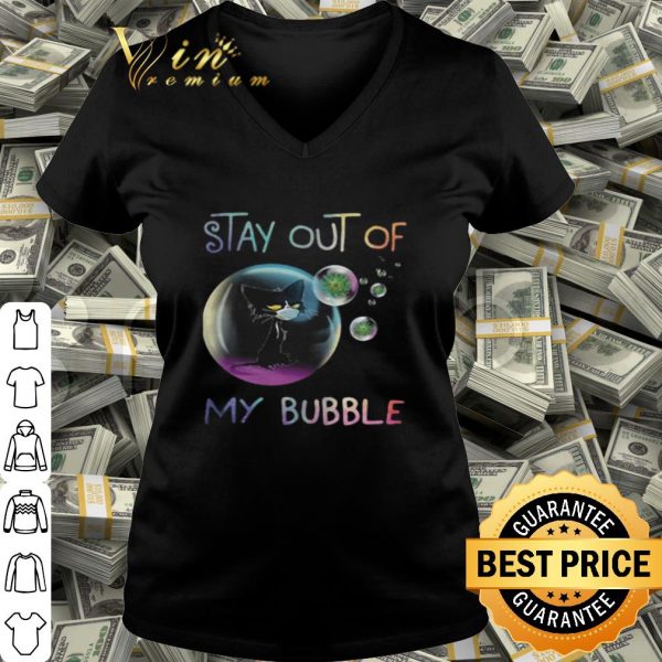 Grumpy Black Cat Wear Mask Stay Out Of My Bubble Coronavirus shirt