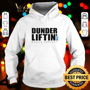 Dunder Lifting Gym Muscle Company shirt