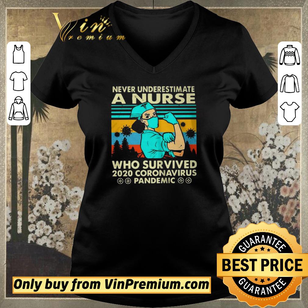 Original Never underestimate a nurse who survived 2020 Coronavirus vintage shirt sweater