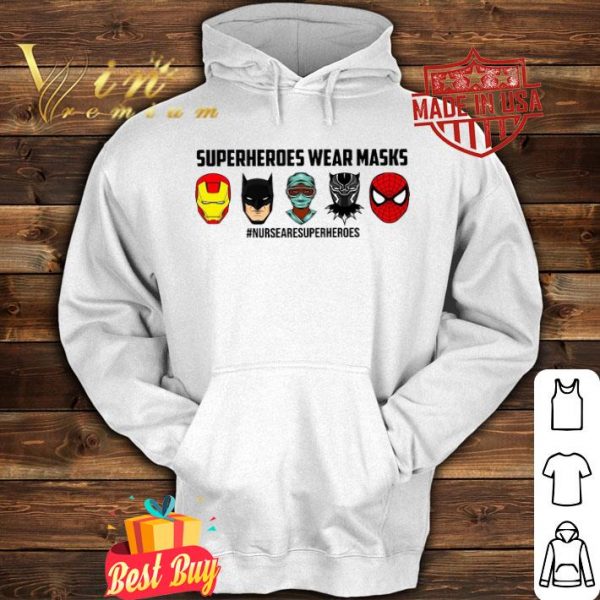 Superheroes wear masks #nursearesuperheroes Coronavirus shirt
