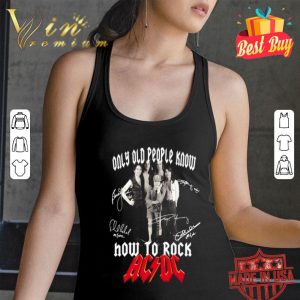 Only old people know how to rock ACDC signatures shirt