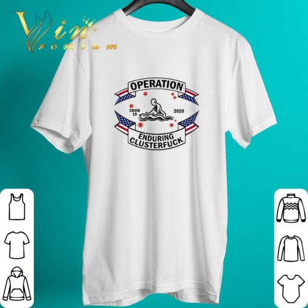 Premium Massage Therapist operation Covid-19 2020 enduring clusterfuck shirt