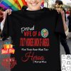 Proud wife of a Utility Workers Union Of America most people never meet their heroes shirt