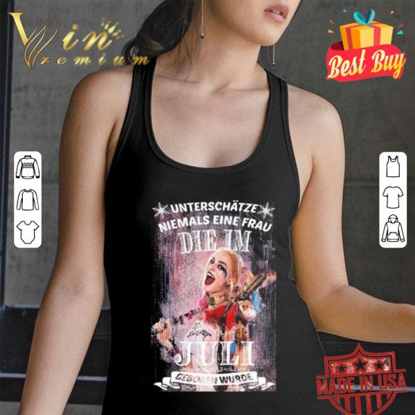 Harley Quinn Onderschat Nooit Een Vrouw Die Geboren Is In Juni shirt