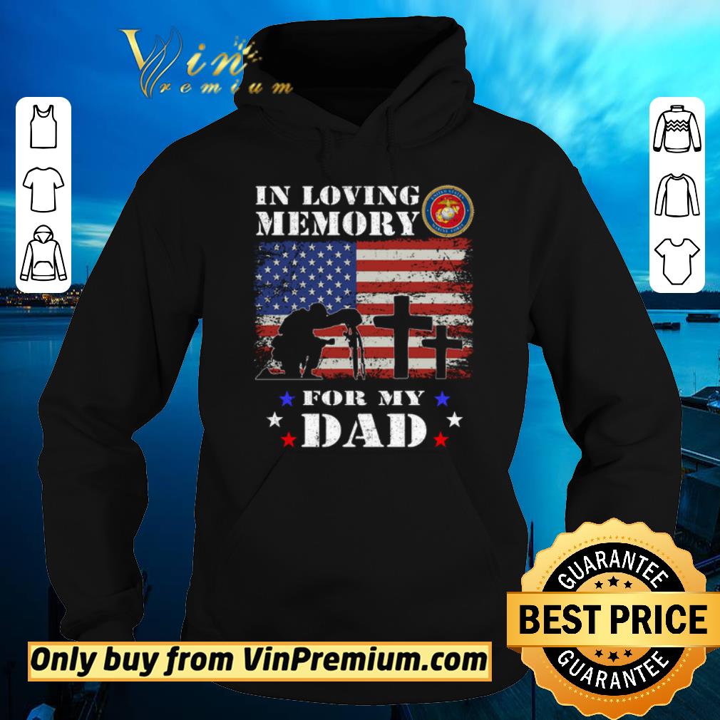 Original In Loving Memory Us Marine Corps For My Dad American Flag shirt sweater 9bfa5b1c original in loving memory us marine corps for my dad american flag shirt sweater 4 - Original In Loving Memory Us Marine Corps For My Dad American Flag shirt sweater