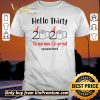 Original Hello thirty 2020 the year when shit got real #quarantined shirt sweater
