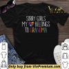 Autism Sory Girls My Heart Belongs To Grandma shirt sweater