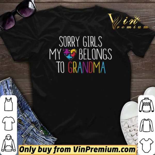 Autism Sory Girls My Heart Belongs To Grandma shirt sweater