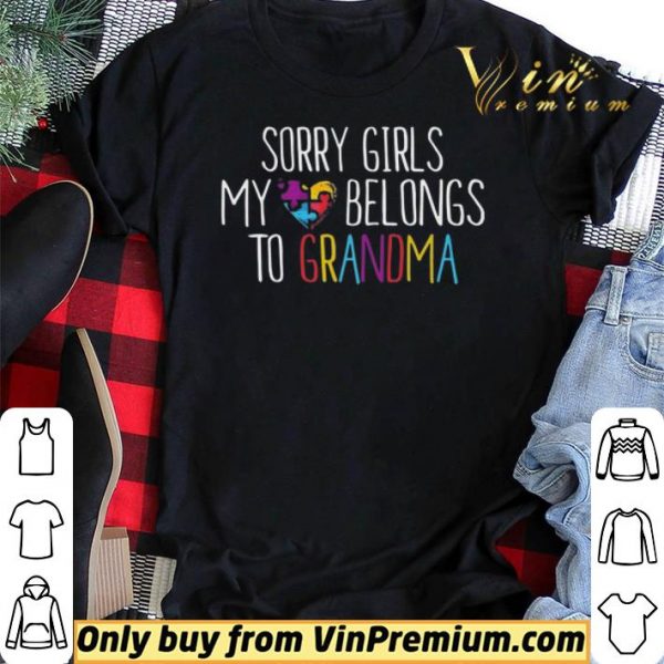 Autism Sory Girls My Heart Belongs To Grandma shirt sweater