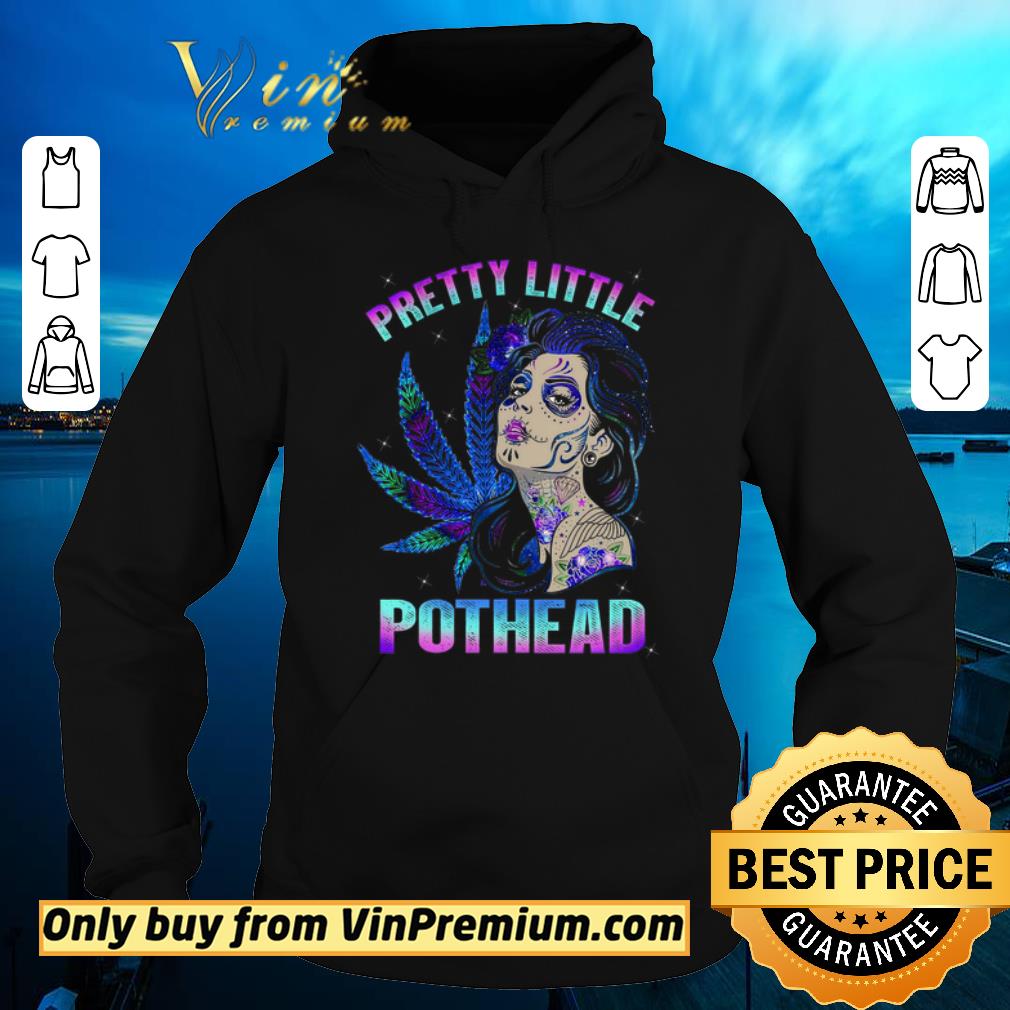 Awesome Girl Tattoo Marijuana Pretty Little Pothead shirt sweater Awesome Girl Tattoo Marijuana Pretty Little Pothead shirt sweater 4 - Awesome Girl Tattoo Marijuana Pretty Little Pothead shirt sweater