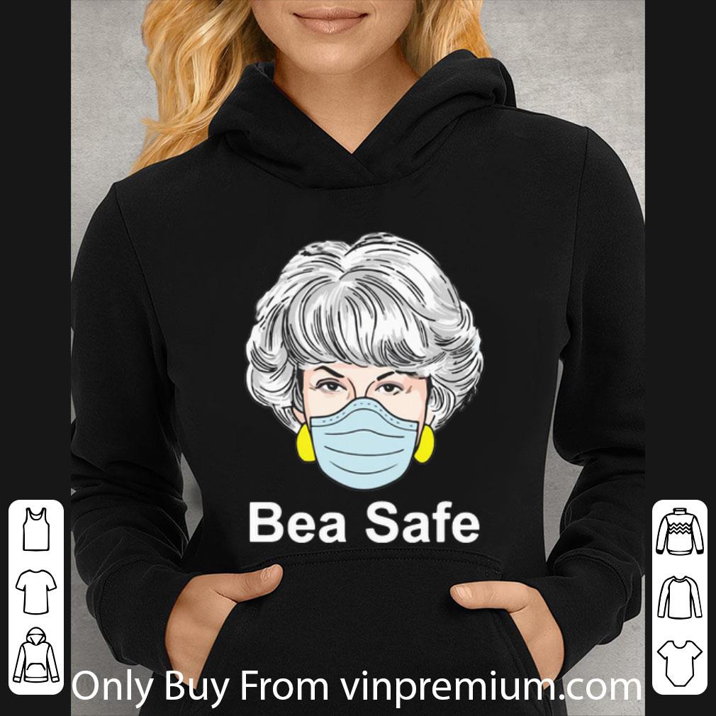 Bea Safe Corona Golden Girls Dorothy Shirt 4 - Bea Safe Corona Golden Girls Dorothy Shirt