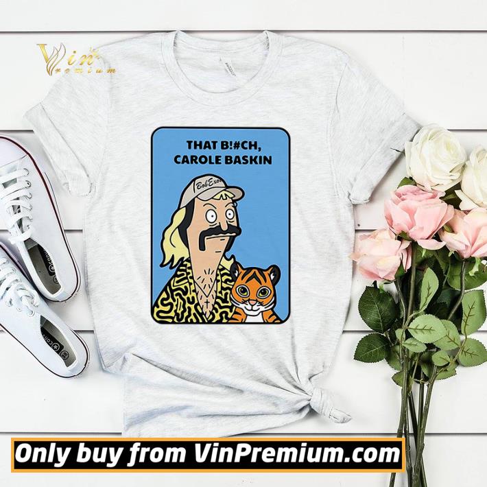 Bob Exotic Tiger King that bitch Carole Baskin shirt sweater 4 - Bob Exotic Tiger King that bitch Carole Baskin shirt sweater