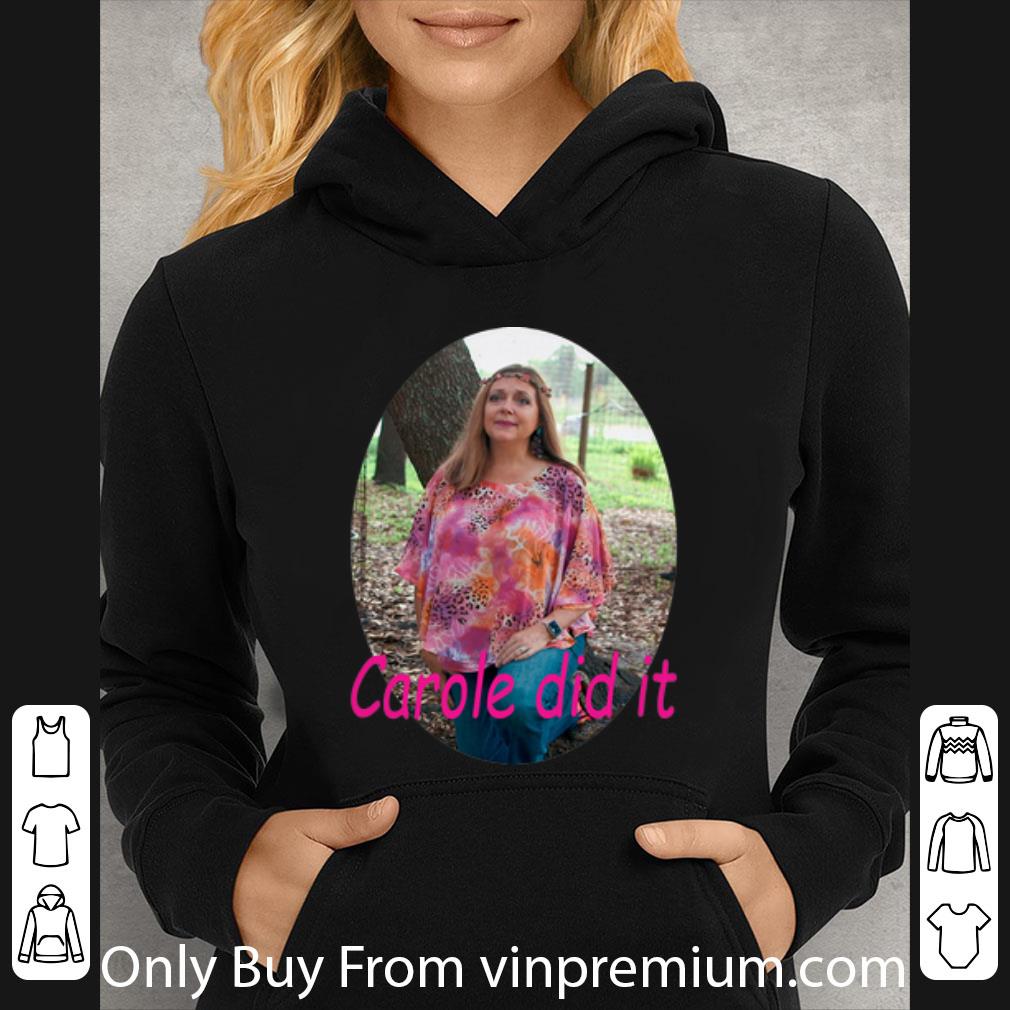 Carole Baskin Carole Did It Shirt 4 - Carole Baskin Carole Did It Shirt