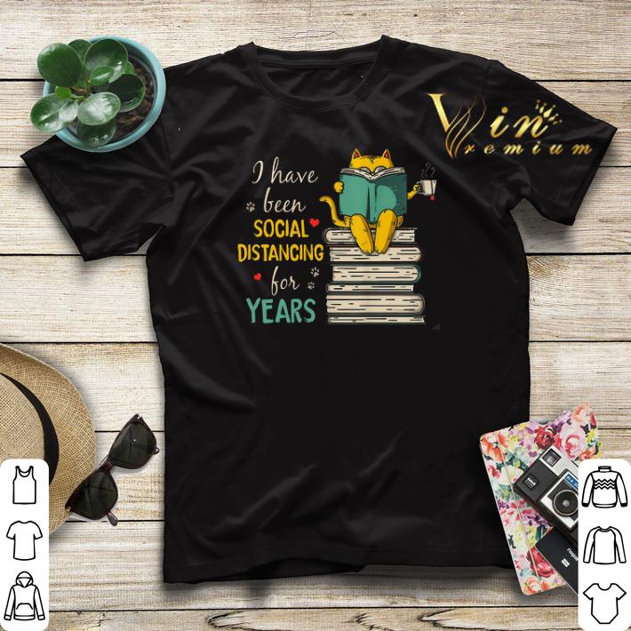 Cat Books I Have Been Social Distancing For Years shirt sweater 4 - Cat Books I Have Been Social Distancing For Years shirt sweater