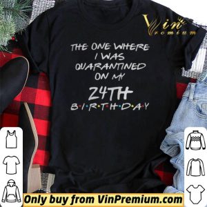 Custom Birthday Quarantine Shirt Personalized Birthday Social Distancing Quarantine shirt sweater